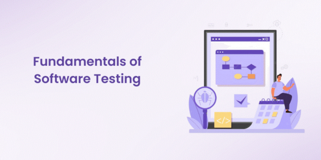 Fundamentals of Software Testing: A Beginner's Guide