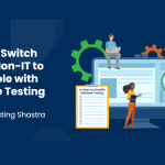 How to Switch from a Non-IT to an IT Role with Software Testing: A Guide by Testing Shastra